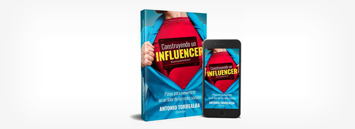 Libro Ser Influencer de Antonio Torrealba