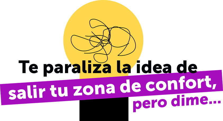 Sal de tu zona de de confort